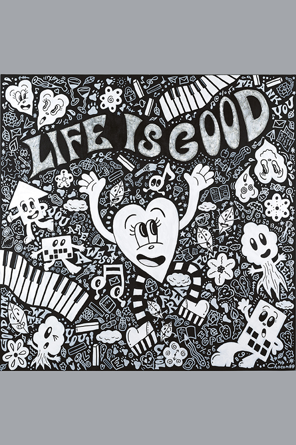LIFE IS GOOD　©2020 Chocomoo